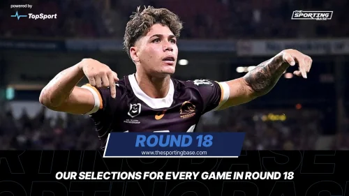 NRL Round 18 – Our Selections For Every Game Image