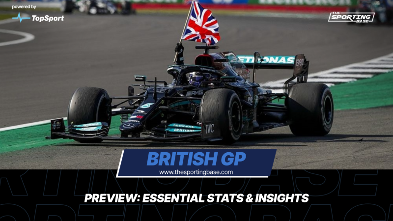 British GP Preview – Essential Stats & Insights